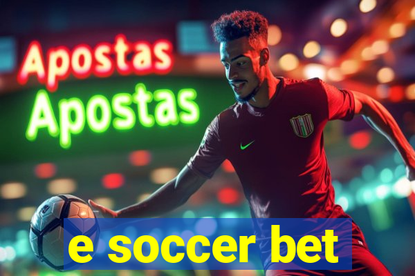 e soccer bet
